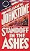 Standoff in the Ashes by William W. Johnstone