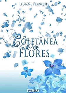 Livro Coletânea de Flores: Poesias