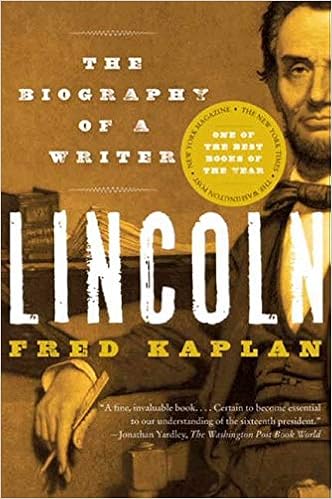 Amazon Com Lincoln The Biography Of A Writer 9780060773366 Kaplan Fred Books