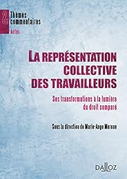 La  représentation collective des travailleurs