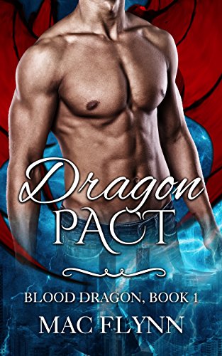 Dragon Pact: Blood Dragon #1 (Vampire Dragon Shifter Romance)