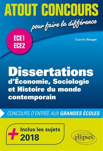 Dissertations d'économie, sociologie et histoire du monde contemporain : ECE1 ECE2