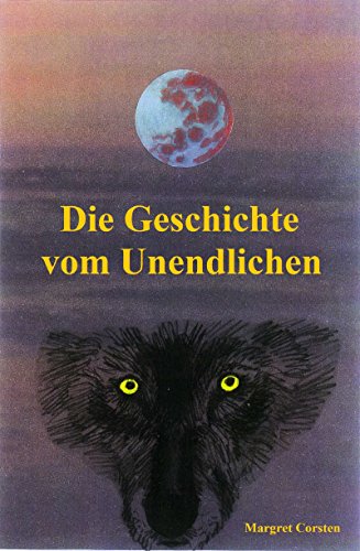 Die Geschichte vom Unendlichen (German Edition) por [Corsten, Margret]