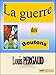 La guerre des boutons (Annoté) (French Edition) by