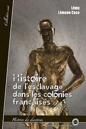Histoire de l'esclavage dans les colonies françaises