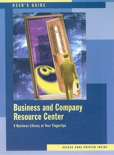 Business and Company Resource Center User's Guide (with Access Code)