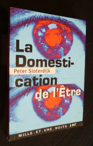 La  domestication de l'être