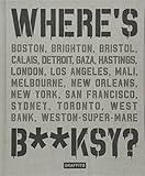 Where's Banksy?: Banksy's Greatest Works in Context by 