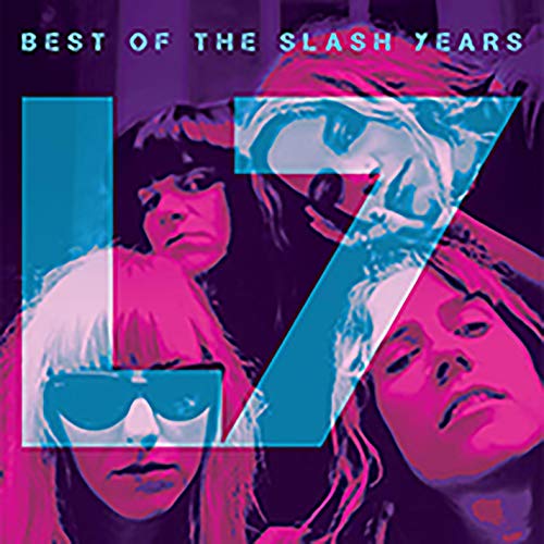Album Art for Best Of The Slash Years (ROG Limited Edition) by L7