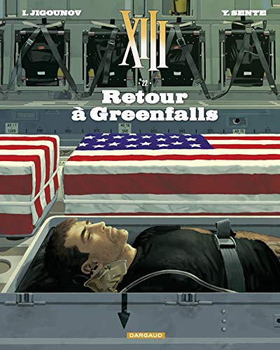 XIII - tome 22 - Retour à Greenfalls (French Edition) by Yves Sente