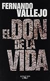 El don de la vida (Spanish Edition)