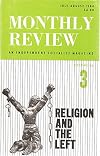 Religion and the Left: Monthly Review; An Independent Socialist Magazine July-August 1984 (vol. 36 No.3)