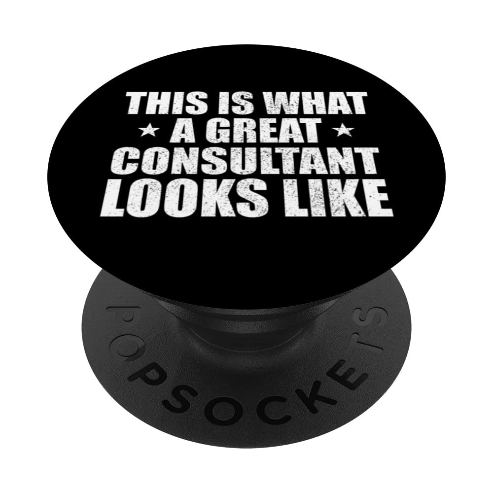 Great consultant funny job PopSockets Swappable PopGrip