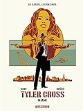 Tyler Cross - tome 3 - Miami (French Edition) by