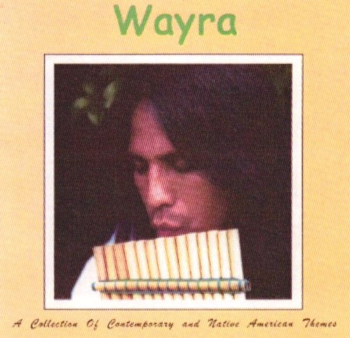 Wayra - A Collection Of Contemporary & Native American Themes - Zortam Music