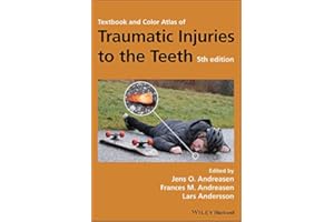 Textbook and Color Atlas of Traumatic Injuries to the Teeth