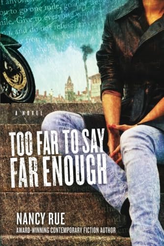 Too Far to Say Far Enough: A Novel (The Reluctant Prophet Series)