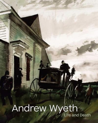 Andrew Wyeth: Memory & Magic: Wilmerding, John, Knutson, Anne