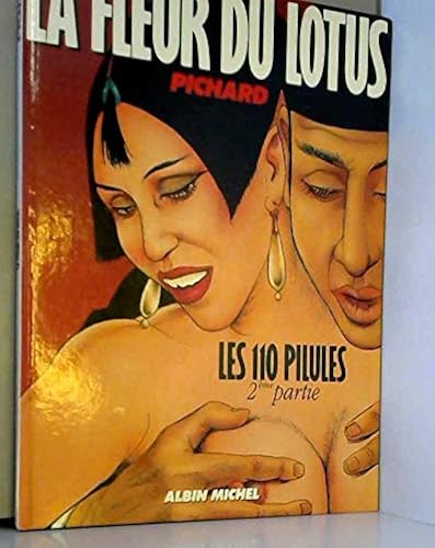 Download La Fleur du lotus, tome 2 : Les 110 pillules PDF