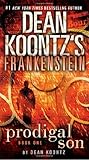 Frankenstein: Prodigal Son: A Novel