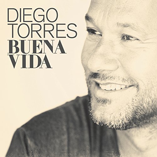 Diego torres - Buena Vida - Zortam Music