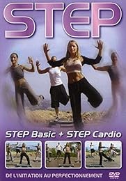 STEP : Step Basic + Step Cardio - De l'initiation au perfectionnement