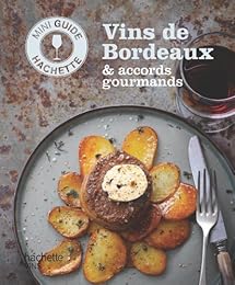 Vins de Bordeaux & accords gourmands