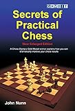 Secrets of Practical Chess (New Enlarged Edition)