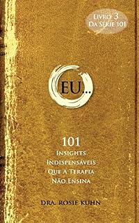 Livro EU... 101 insights indispensáveis que a terapia não ensina