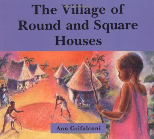 The Village of Round and Square Houses