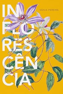 Livro Inflorescência: A Vida Interior das Plantas (Livro1)