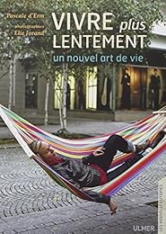 Vivre plus lentement