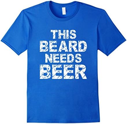 Mens This Beard Needs Beer Funny Beard Gift T Shirt XL Royal Blue