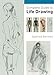 Complete Guide to Life Drawing by 