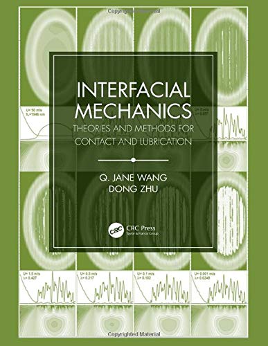 Interfacial Mechanics: Theories and Methods for Contact and Lubrication