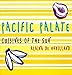Pacific Palate: Cuisines of the Sun by