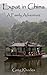 Expat in China: A Family Adventure by Greg Rhodes