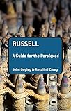 Russell: A Guide for the Perplexed (Guides for the Perplexed)