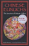 Front cover for the book Chinese Eunuchs: The Structure of Intimate Politics (Tut Books) by Taisuke Mitamura