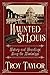 Haunted St. Louis: History & Hauntings Along the Mississippi by
