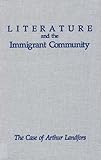 Literature and the Immigrant Community: The Case of Arthur Landfors by 