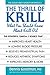 The Thrill of Krill: What You Should Know About Krill Oil