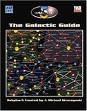 Babylon 5 the Galactic Guide (Babylon 5 RPG) by