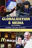 Globalization and Media: Global Village of Babel