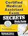 Certified Medical Assistant Exam Secrets Study Guide: CMA Test Review for the Certified Medical Assistant Exam