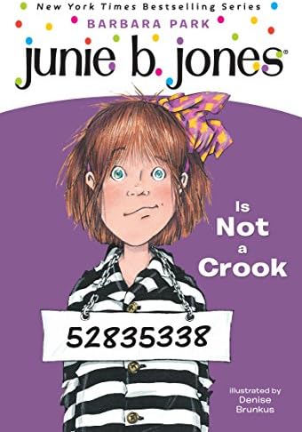 Junie B. Jones Is Not a Crook (Junie B. Jones, No. 9)