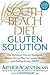 South Beach Diet Gluten Solution, The by MD, Agatston,, Arthur (2013) Hardcover by 