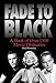 Fade to Black by