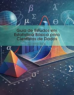 Livro Guia de Estudos em Estatística Básica para Cientistas de Dados