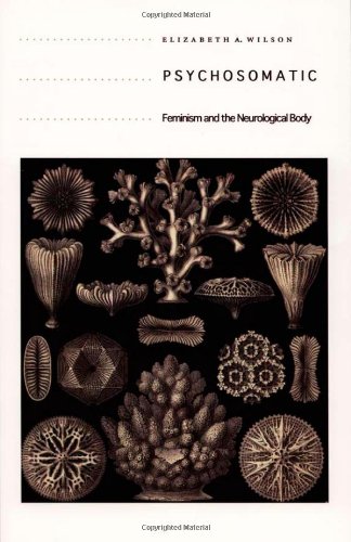 Psychosomatic: Feminism and the Neurological Body